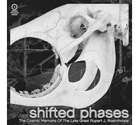 Shifted Phases - The Cosmic Memoirs Of The Late Great Rupert J. Rosinthrope [Vinilo]