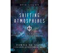 Shifting Atmospheres DVD Study: A Strategy for Victorious Spiritual Warfare [USA]