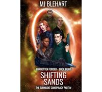Shifting Sands: The Turncoat Conspiracy (Forgotten Fodder)