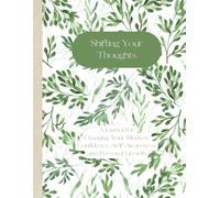 Shifting Your Thoughts: Changing Your Mindset