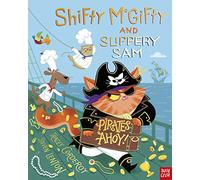 Shifty McGifty and Slippery Sam: Pirates Ahoy!