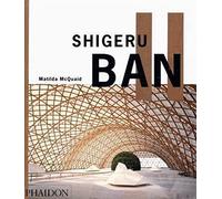 Shigeru Ban. Ediz. inglese: Edition en Anglais , édition en langue anglaise