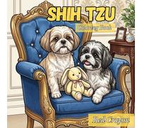 Shih Tzu Coloring Book: 50 Stress Relieving Coloring Pages, Perfect Gift for Dog Lovers