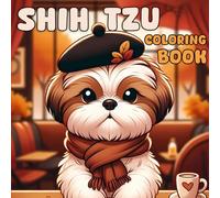 Shih Tzu Coloring Book: Fun and Relaxing Dogs Coloring Pages