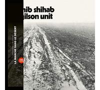 Shihab, Sahib / Gilson Unit - La Marche Dans Le Desert [Vinilo]