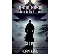 Shiin Hakai: Birth of the Eternal: 1