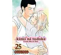 Kimi ni Todoke: From Me to You, Vol. 25