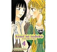 Shiina, Karuho - KIMI NI TODOKE GN VOL 04 FROM ME TO YOU: Volume 4