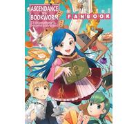 Shiina, You - Ascendance of a Bookworm: Fanbook 1: Official Fanbook