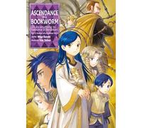 Shiina, You – Ascendance of a Bookworm: Parte 5 Volumen 4 (Vol. 25) – Novela ligera – Yen Press
