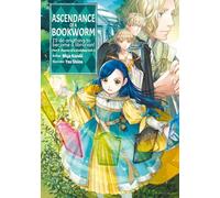Shiina, Yu - Ascendance of a Bookworm: Part 5 Volume 5 (Light Novel): 26 (ASCENDANCE OF A BOOKWORM PART 5 LIGHT NOVEL TP)