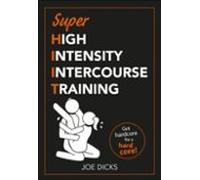 Shiit: Super High Intensity Intercourse Training