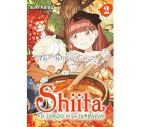 SHIITA Y EL BOSQUE DE LOS DIMINUTOS, VOL. 2
