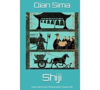 Shiji: Libro del Gran Historiador (Tomo IV)