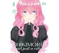 Shikimori's not just a cutie (Vol. 19) (Dere)