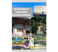 Shikoku Hiking Guide 2026: Explore Nature, Culture, and Adventure in Shikoku