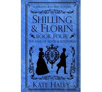 Shilling & Florin Book Four: The Case of Silver & Sovereign: A Shilling & Florin Mystery (Shilling & Florin Mysteries)