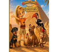 Shiloh and Friends: The Mystery of the Pyramids!: An Egyptian Adventure (Shiloh and Friends African Adventures)