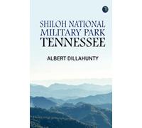 Shiloh National Military Park Tennessee