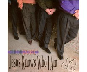 Shiloh Quartet - Jesus Knows Who I Am