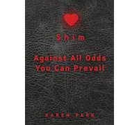 Shim: Against All Odds You Can Prevail