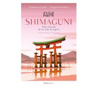 Shimaguni. Atlas narrado de las islas de Japón (Ilustrados)