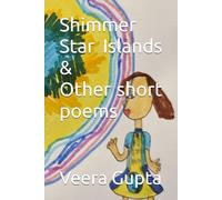 Shimmer Star Islands & Other short poems