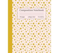 Shimmering Gold Stars Composition Notebook: College Ruled, Gold Star Pattern on Pink, Cute Journal for Girls, Teens & Women