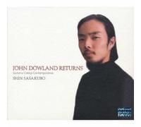 SHIN SASAKUBO - JOHN DOWLAND RETURNS