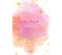 Shine Bright: Daily Journal