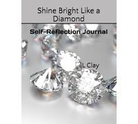 Shine Bright Like a Diamond: Self-Reflection Journal
