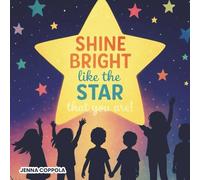 Shine Bright Like the Star That You Are!