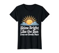 Shine Bright Like The Sun Even On Cloudy Days - Camiseta gráfica económica, Mujer, Negro, XS