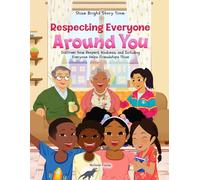 Shine Bright Story Time: Respecting Everyone Around You
