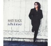 Shine by Mary Black (1998-02-23)
