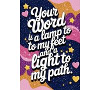 Shine in His Word: Psalm 119:105 Faith Journal (6×9)