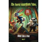 Shine Like a Star (The Forest Guardians Tales)