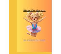 Shine like the sun