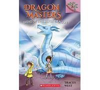 Shine of the Silver Dragon Dragon Masters 11: Volume 11