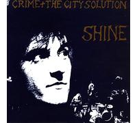 Crime and the City Solution Shine (Vinyl)