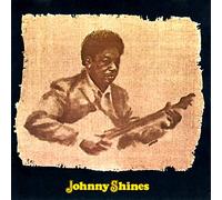 Shines, Johnny - Johnny Shines