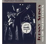 Shines - Johnny Shines with Big Walter Horton