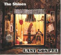 Shines,the - Last Gospel [Import]