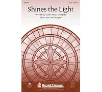 Shines The Light - SATB - CHORAL SCORE