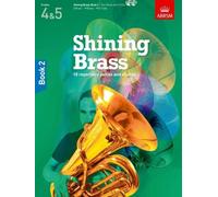 Shining Brass, Book 2: 18 Pieces for Brass, Grades 4 & 5, with 2 CDs (Shining Brass (ABRSM)) by ABRSM (2012) Sheet music