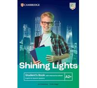 Shining Lights A2+ Student`s Book with Interactive eBook English for Spanish Spe