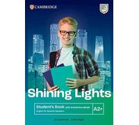 Shining Lights A2+ Student`s Book with Interactive eBook English for Spanish Spe