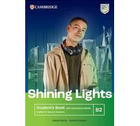 Shining Lights B2 Student`s Book with Interactive eBook English for Spanish Spea