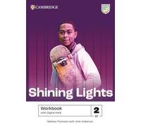 Shining Lights – Nivel 2 – Cuaderno de ejercicios con paquete digital – Cambridge University Press