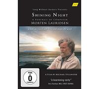 Shining Night. Portrait du compositeur Morten Lauridsen. [DVD]